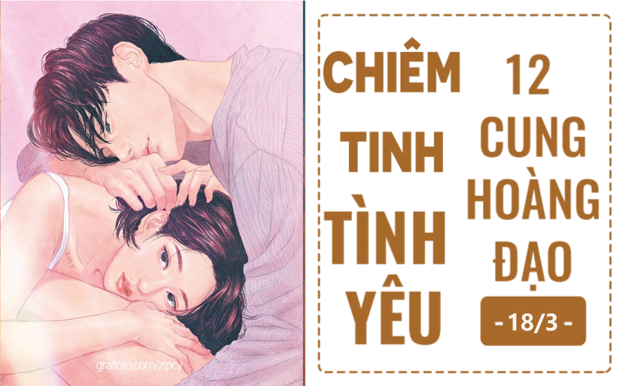 chiem tinh hom nay 1832019 ve tinh yeu cua 12 cung hoang dao cu giai tuong tu nguoi cu bo cap li tri