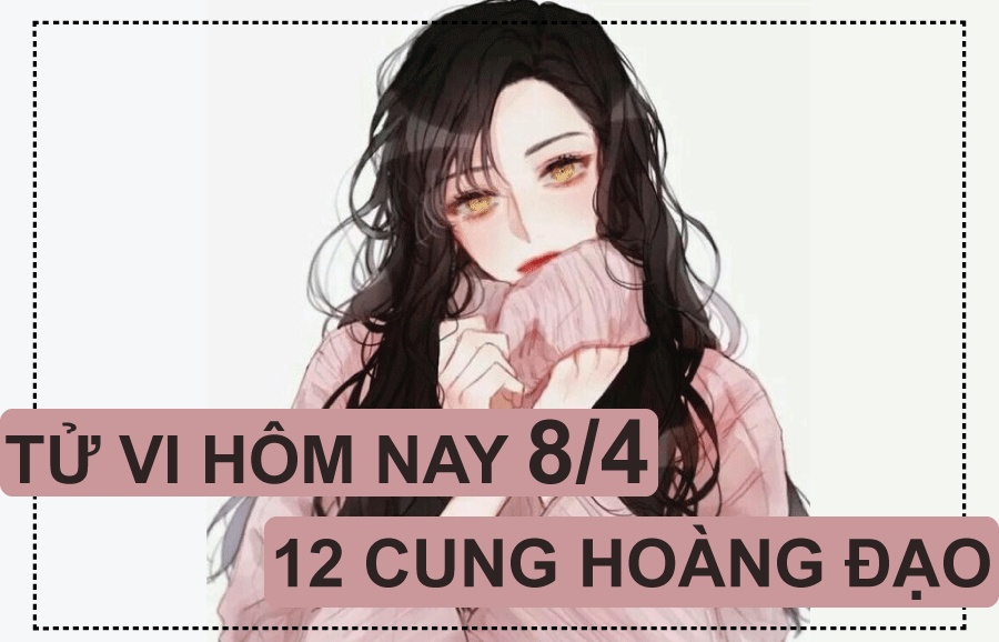 tu vi hom nay 104 ve tinh yeu cua 12 con giap tuoi tuat khong san sang yeu