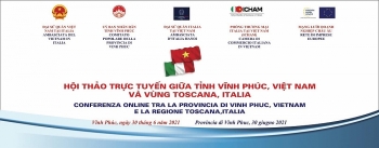 Tăng cường hợp tác nhiều lĩnh vực giữa Vĩnh Phúc và vùng Toscana, Italia