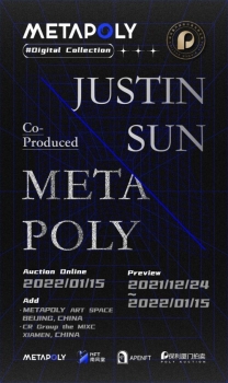 MetaPoly hợp tác với ông Justin Sun để  tích hợp văn hóa truyền thống và nghệ thuật tiền mã hóa