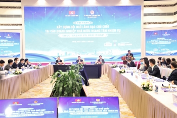 Xây dựng đội ngũ lãnh đạo chủ chốt DNNN ngang tầm nhiệm vụ