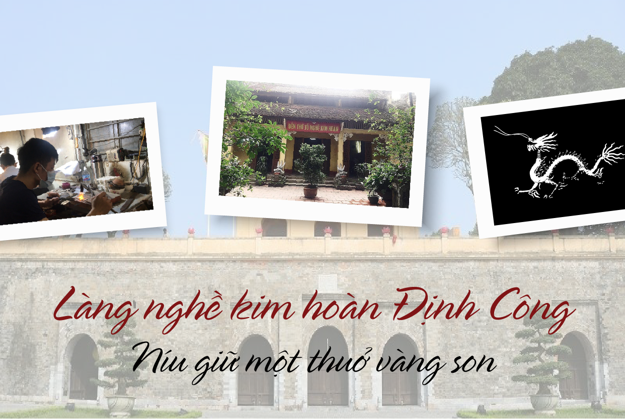 Làng nghề kim hoàn Định Công: Níu giữ một thuở vàng son