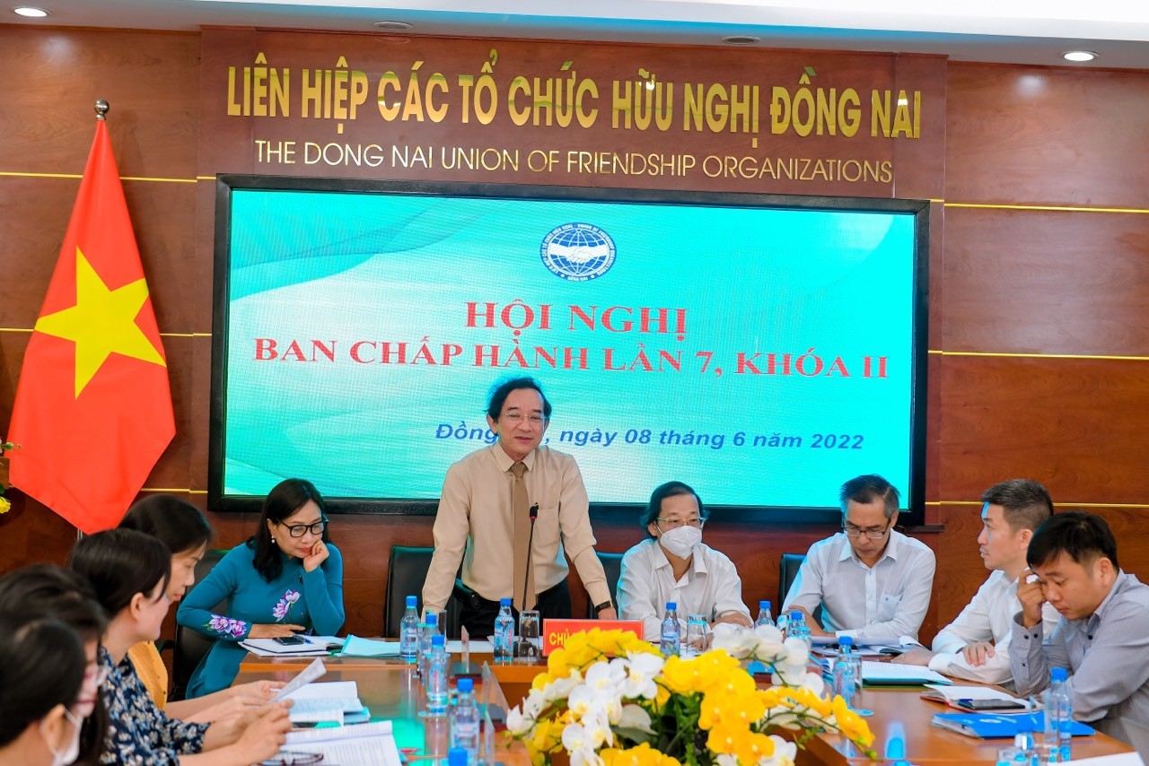 Liên hiệp các tổ chức hữu nghị tỉnh Đồng Nai triển khai 23 nhiệm vụ 6 tháng cuối năm 2022