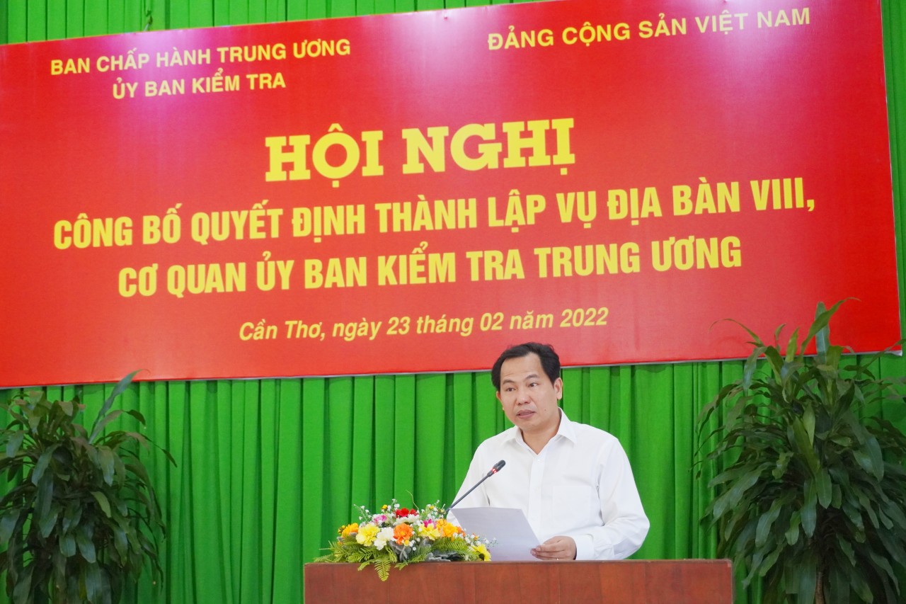 Ủy ban Kiểm tra Trung ương lập Vụ địa bàn VIII tại TP Cần Thơ