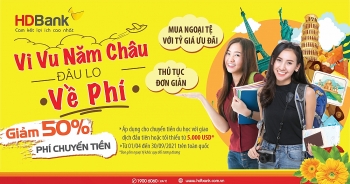 HDBank giảm phí chuyển tiền du học, mua ngoại tệ với tỷ giá ưu đãi