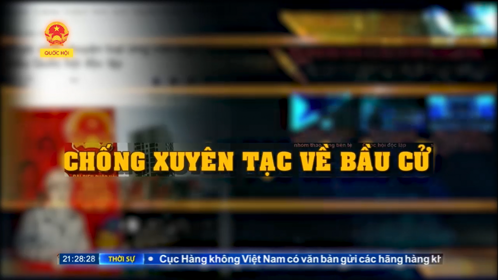 Chống xuyên tạc về bầu cử