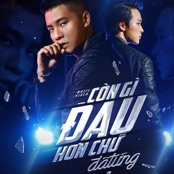loi bai hat lyrics con gi dau hon chu da tung ca si quan ap