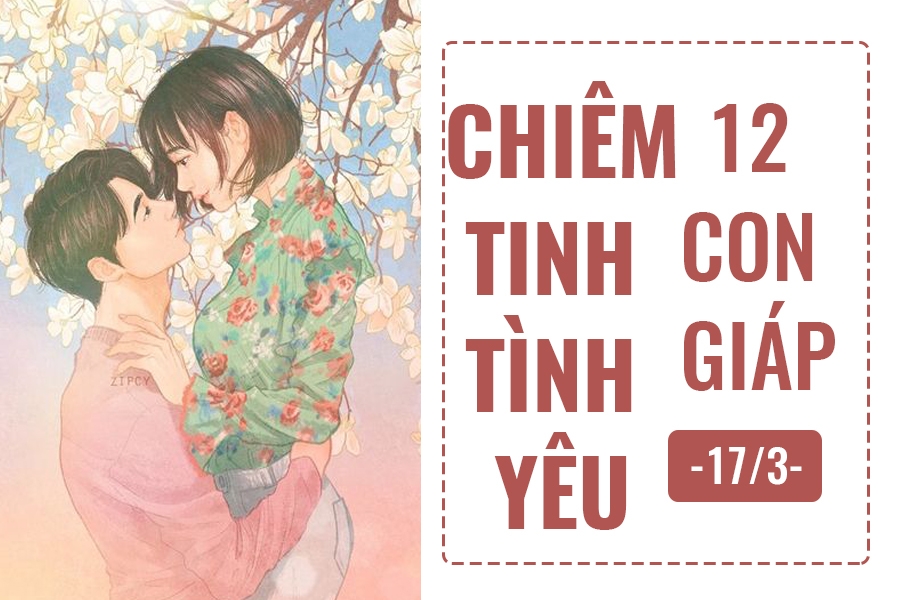 chiem tinh hom nay 173 ve tinh yeu cua 12 con giap tuoi ngo dao hoa