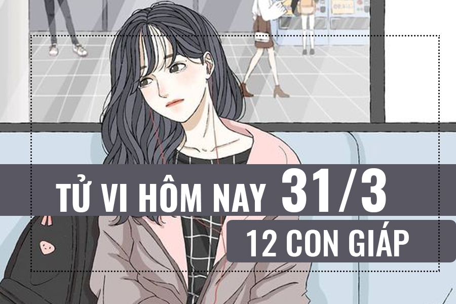 tu vi hom nay 3132019 cua 12 con giap tuoi tuat suc khoe kem