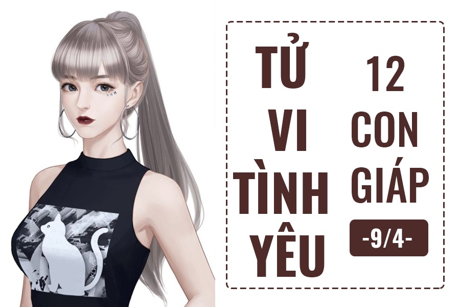 tu vi hom nay 94 ve tinh yeu cua 12 con giap tuoi than yeu khong toan tinh