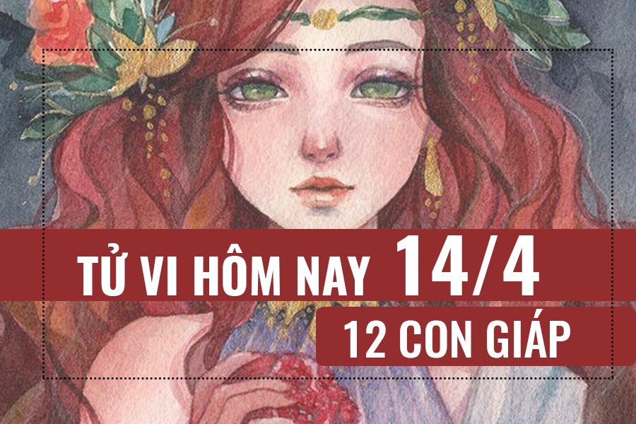 tu vi hom nay 1442019 cua 12 con giap tuoi ty ton thuong