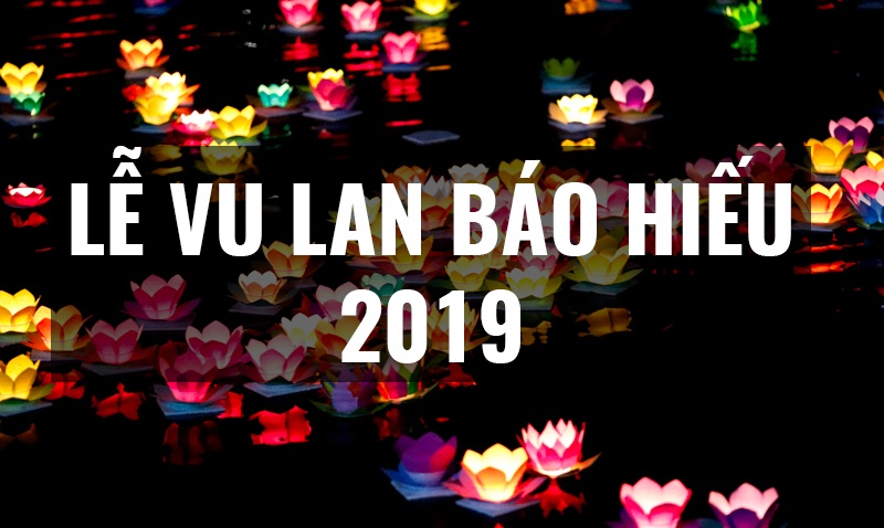 Lễ Vu Lan 2019