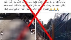 Bác tin 7 người Việt Nam tử vong tại khu vực biên giới Việt - Trung